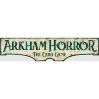 ARKHAM HORROR: THE CARD GAME